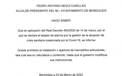BANDO. PROHIBIDO LA INSTALACIÓN O APERTURA DE MERCADILLOS AMBULANTES.